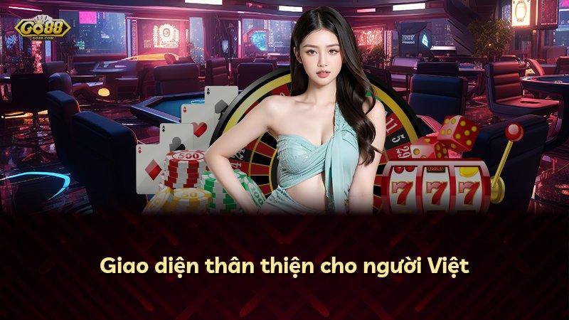 Giao diện thân thiện cho người Việt