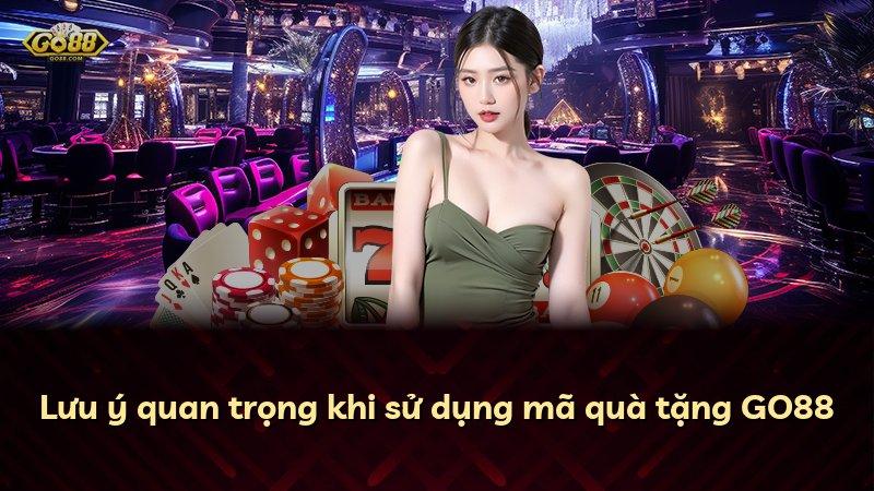 Lưu ý quan trọng khi sử dụng mã quà tặng GO88