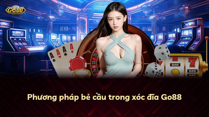 Phương pháp bẻ cầu trong xóc đĩa Go88